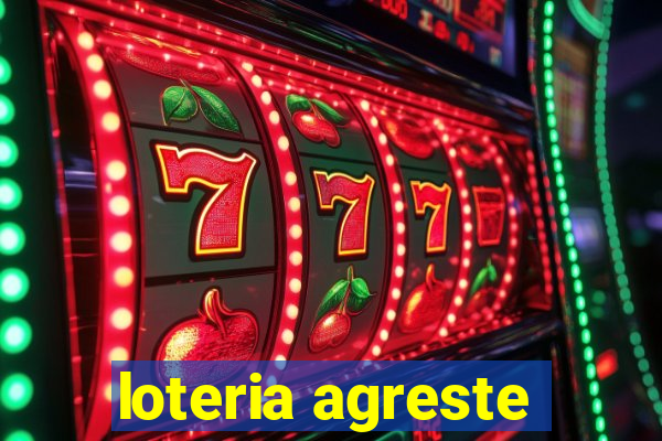 loteria agreste